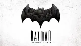 Batman: A Telltale Series - Эпизод 4 - Страж Готэма Crowd Play с друзьями  LIVE 18+