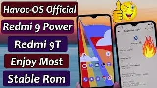 Havoc OS Stable Android 11 Rom For Redmi 9 Power And Redmi 9T
