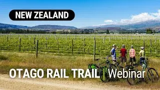 Otago Central Rail Trail | Webinar Replay