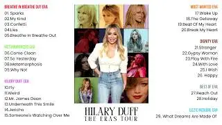 Hilary Duff - The Eras Tour | Playlist Greatest Hits
