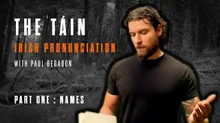 The T&aacute;in - Irish Pronunciation (Part 1: Names)  #T&aacute;in #irish #pronunciation