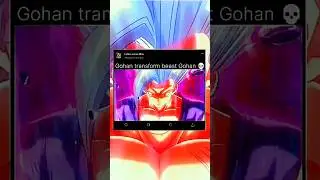 Gohan transform based Gohan ☠️ #shrots #anime #dbsheroes