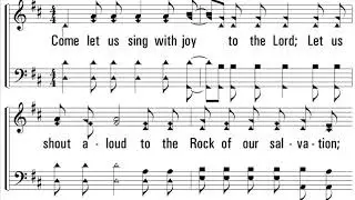 Come Let Us Sing