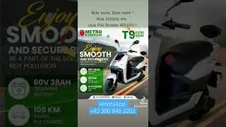 METRO T9 Electric Scooter - Love the Best E-Vehicles Brand of Pakistan !
