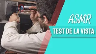 ASMR Espa&ntilde;ol | Roleplay M&Eacute;DICO [TEST de la VISTA] - 3ra persona