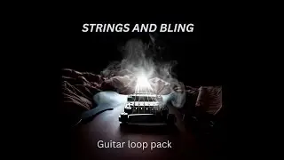 Strings And Bling Guitar loop + MIDI pack/ Guitar loop + MIDI loops