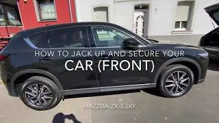 How to jack up and secure your Mazda CX-5 SUV front DIY