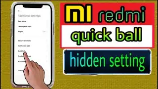 How to enable quick ball in redmi any mobile quick ball setting | How to use quick ball in redmi