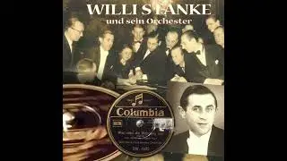 Was nützt die Wohnung mir  - Willi Stanke und sein Orchester  (Columbia CR. 835 4 R )