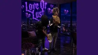 Love or Lust (feat. Dozzo)