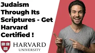 How To Access Judaism Through Its Scriptures Course On Harvard &ndash; Get Harvard Certified (Easy Guide)