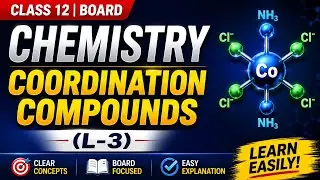 Coordination compounds,  Class-12 , Chemistry, Lecture -03, In assamese and English.