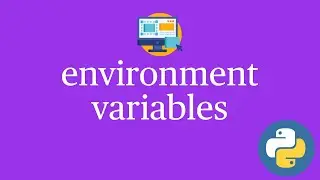 Environment Variables In Python