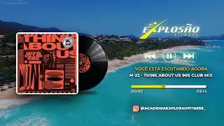 M-22 - Think About Us 90s Club Mix