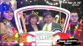 Hora Loca Show - Orquesta Bullanga Octubre 2023 D/ R