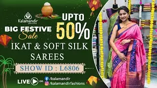 Sankranthi Special : Ikat and Soft Silk Sarees - Flat Price | Kalamandir Sarees LIVE