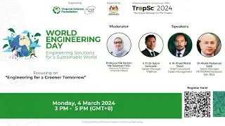 TropSc2024 Pre-conference Webinar: World Engineering Day Webinar