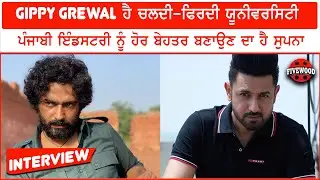 Gippy Grewal Hai Film Making Ki University : Dheeraj Kumar | Paune 9 | Interview | Fivewood