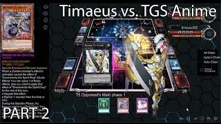 Christmas 2018 Special (YGO Pro 2) - Timaeus vs. TGS Anime! PART 2 (Shiranui Droch vs. Gagaga)