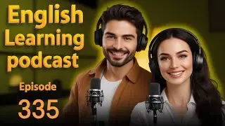 Junk Food | Learn English With Podcast Conversation For Intermediate | Episode 335