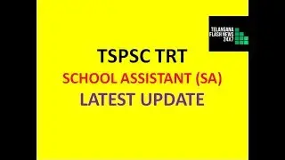 TSPSC TRT SA LATEST UPDATE SCHOOL ASSISTANT