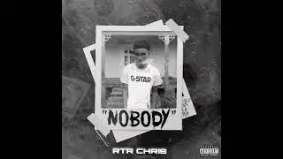 RTR CHRIS-NO BODY (official audio)
