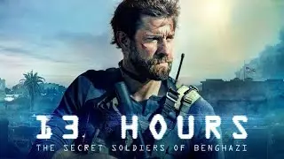 13 Hours: The Secret Soldiers of Benghazi Full Movie Review and Facts,John Krasinski and James Badge