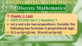 GATE CS 2021 Set 1 | Q 7 : Let&nbsp;p&nbsp;and&nbsp;q&nbsp;be two propositions. Consider the following two formulae in