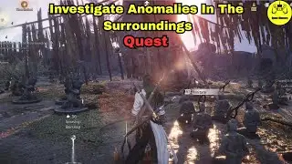 Investigate Anomalies In The Surroundings Quest Where Winds Meet