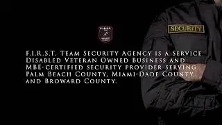 F.I.R.S.T  Team Security Agency Core Services to Schools and others