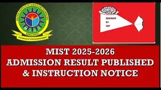 MIST Admission Test Result Published. MIST 2025-2026 ADMISSION RESULT PUBLISHED & INSTRUCTION NOTICE
