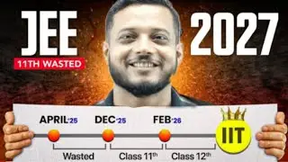 JEE 2027: FASTEST Way to Cover Syllabus in 10 Months | Class 11th WASTED to IIT Bombay CS | #pw 