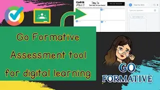 Digital Assessment Tool: Go Formative (For Students)