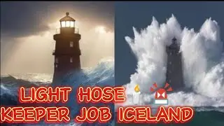 Light House Keeper Job In Iceland || Light House Keeper 🚨 || Iceland Jobs || Lighthouse Life