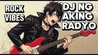 DJ NG AKING RADYO ROCK VERSION COVER