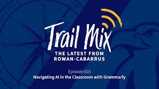 010 | Navigating AI in the Classroom with Grammarly