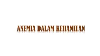 Anemia in pregnancy