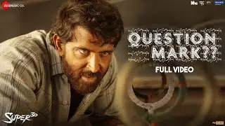 Question Mark - Full Video | Super 30 | Hrithik Roshan | Ajay Atul | Amitabh Bhattacharya