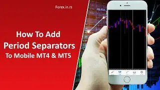 How To Add Period Separators To Mobile MT4 & MT5