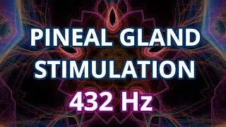 PINEAL GLAND STIMULATION 432 Hz Melatonin Boost | Brainwaves & Binaural Beats