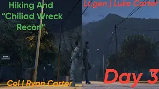 Chiliad Wreck Recon | Lt.Gen | Luke |  COL | Ryan | CNG - Colombo National Guard | DAY 3