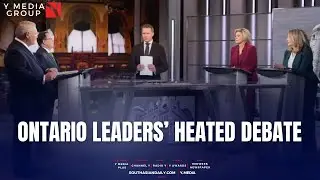 ONTARIO PARTY LEADERS DEBATE KEY ISSUES, CLASH OVER HEALTHCARE, AFFORDABILITY, AND CRIME