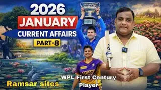 2026 JANUARY MONTH CURRENT AFFAIRS PART-8 | GK MADHUSIR #gkmadhusir #currentaffairstoday