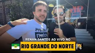 RENAN SANTOS NO RN - LIVE IRL