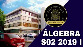 &Aacute;LGEBRA SEMANA 2 PRE SAN MARCOS 2019 I 📚🖥️