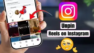 Как открепить ролики в Instagram | Удаление закреплённых роликов 2025