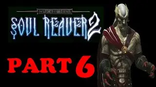 The Pillars Corruption | part 6 - Soul Reaver 2 Legacy of Kain