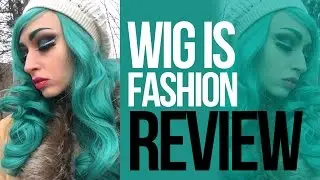 Wig Is Fashion Review