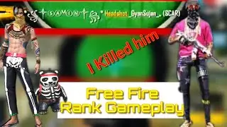 Gyan Sujan killed by me || Gyan Sujan in our match || Rank Gameplay  || Free Fire || #GameMasterBD