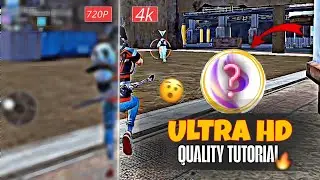 🤯4k quility tutorial in free fire || How to improve quality in the UK tutorial